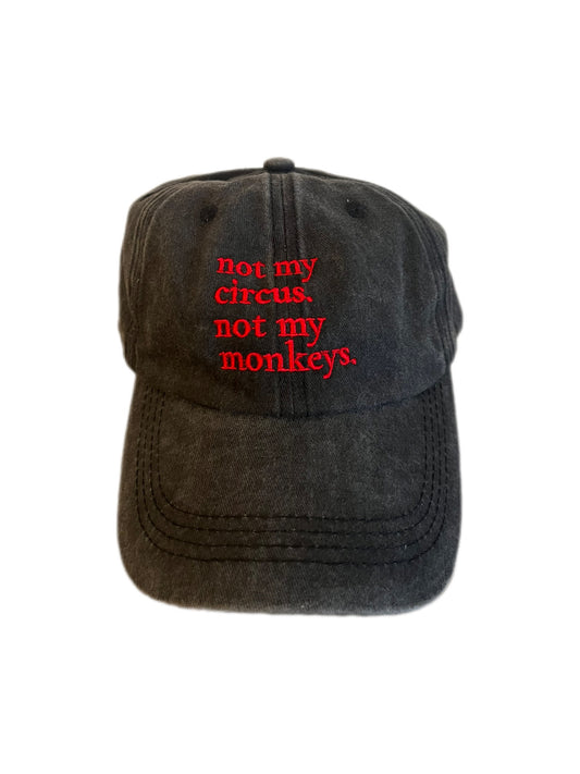 Not my circus cap